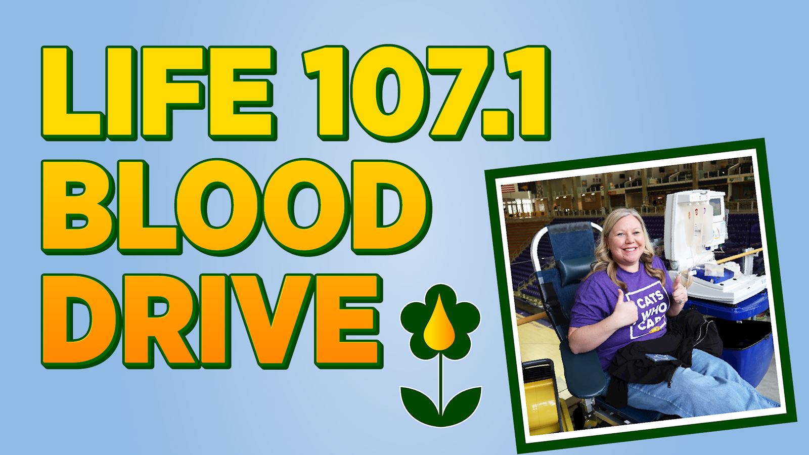 Life 107.1 Blood Drive