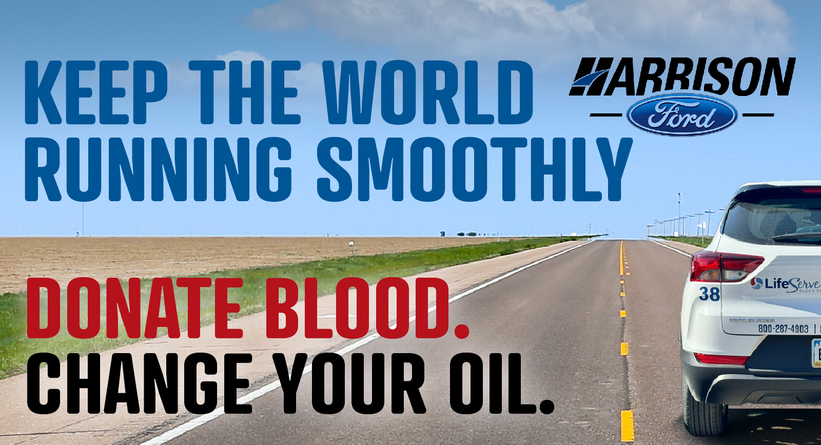 Donate Blood. Change Your Oil.