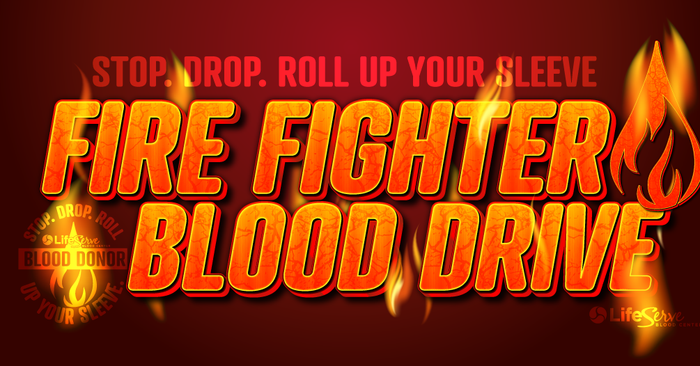 Answer the Call - Firefighter Appreciation Blood Drives